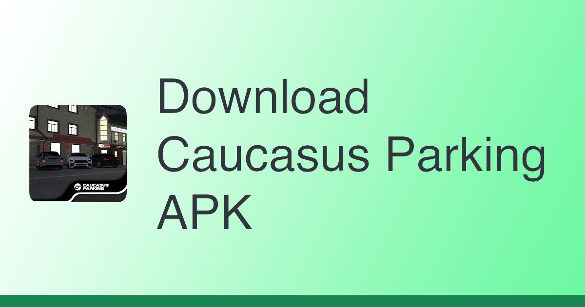 Caucasus parking в злом